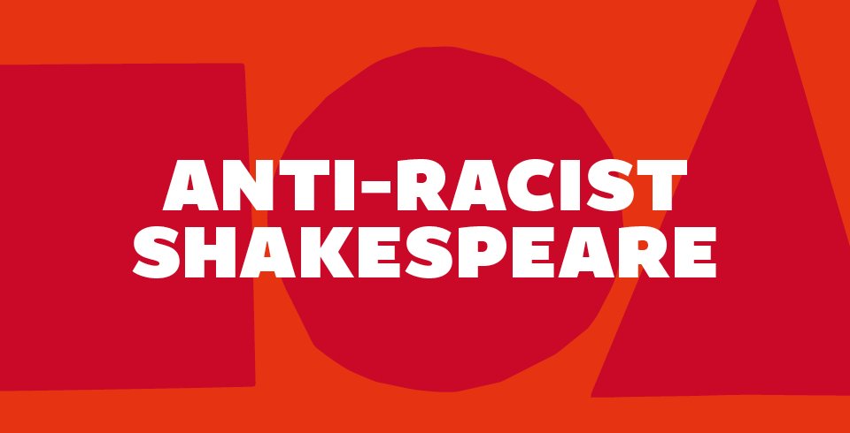 Anti-Racist Shakespeare